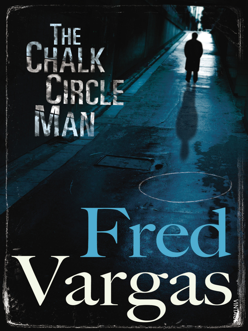 Upplýsingar um The Chalk Circle Man eftir Fred Vargas - Biðlisti